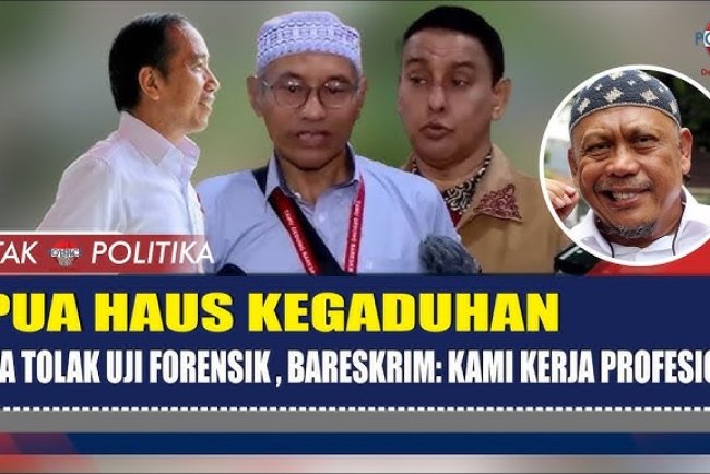 TPUA HAUS KEGADUHAN.  TPUA TOLAK UJI FORENSIK IJAZAH JOKOWI, BARESKRIM: KAMI KERJA PROFESIONAL.