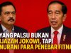 Yang Palsu Bukan Ijazah Jokowi, Tapi Nurani Para Penebar Fitnah!