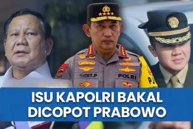Pergantian Kapolri di Era Prabowo - Antara Kepentingan Politik, Urgensi Reformasi, dan Taruhan Kepercayaan Publik